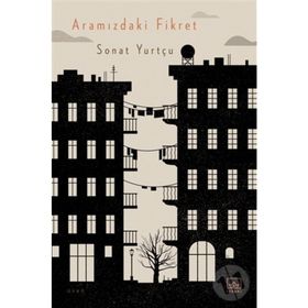 Aramızdaki Fikret - Sonat Yurtçu