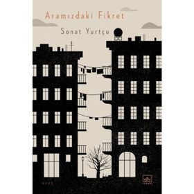 Aramızdaki Fikret - Sonat Yurtçu