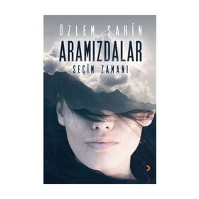 Aramızdalar - Seçim Zamanı Özlem Şahin