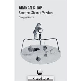 Aranan Kitap Sanat ve Siyaset Yazıları - Süreyyya Evren