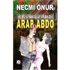 Arap Abdo - Necmi Onur
