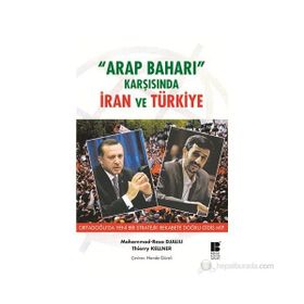 Arap Baharı Karşısında İran ve Türkiye - Thierry Kellner Mohammad Reza Djalili