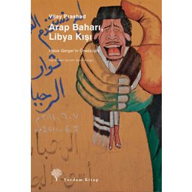 ARAP BAHARI, LIBYA KIŞI - VIJAY PRASHAD
