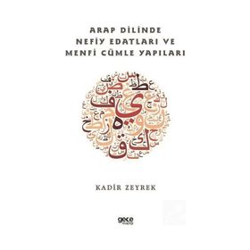 Arap Dilinde Nefiy Edatları ve Menfi Cümle Yapıları - Gece Kitaplığı