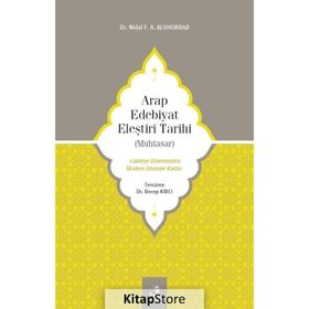 Arap Edebiyat Eleştiri Tarihi Muhtasar - Nidal F. A. Alshorbajı - Fecr Yayınları