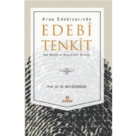 Arap Edebiyatında Edebi Tenkit - M. Akif Özdoğan