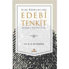 Arap Edebiyatında Edebi Tenkit - M. Akif Özdoğan