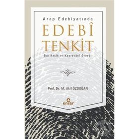 Arap Edebiyatında Edebi Tenkit - M. Akif Özdoğan