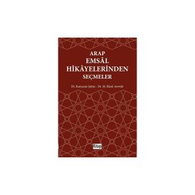 Arap Emsal Hikayelerinden Seçmeler - M. Rami Awwad