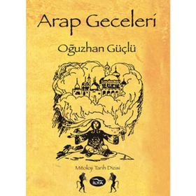 ARAP GECELERI BINBIR GECE MASALLARI SEÇKİSİ - SEÇKİ