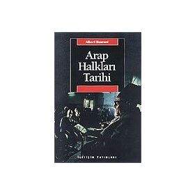 Arap Halkları Tarihi - Albert Hourani