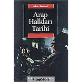 Arap Halkları Tarihi - Albert Hourani