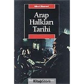 Arap Halkları Tarihi - Albert Hourani