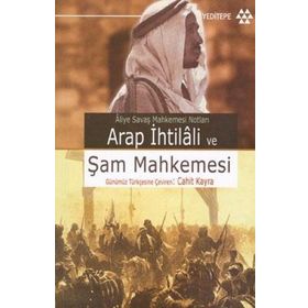 Arap İhtilali ve Şam Mahkemesi - Kolektif