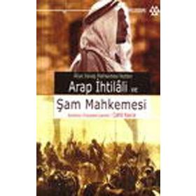 Arap İhtilali ve Şam Mahkemesi - Kolektif