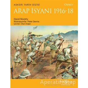Arap İsyanı 1916-18 - David Murphy