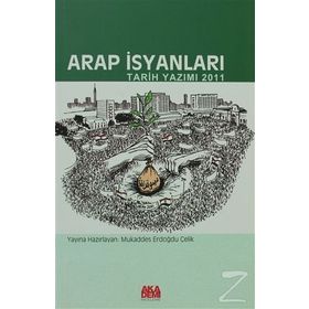 Arap İsyanları Güncesi - Can Ertuna