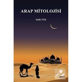Arap Mitolojisi - Salih Tur