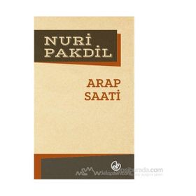 ARAP SAATI - NURI PAKDIL