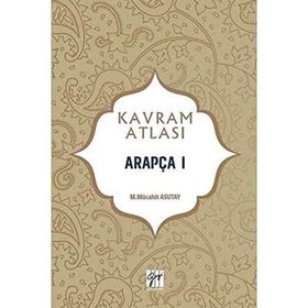 Arapça 1 - Kavram Atlası - Mücahit Asutay