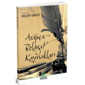 Arapça Belagat Kaynakları - Recep Dikici