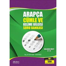Arapça Cümle ve Kelime Bilgisi Soru Bankası: Başlangıç Düzeyi A1 - A2
