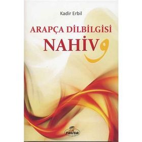 Arapça Dilbilgisi Nahiv - Kadir Erbil