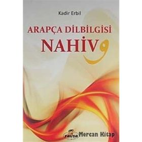 Arapça Dilbilgisi Nahiv - Kadir Erbil