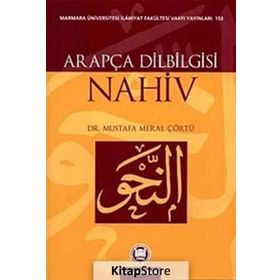 ARAPÇA DILBILGISI NAHIV - MUSTAFA MERAL ÇÖRTÜ