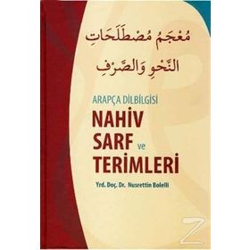 ARAPÇA DILBILGISI NAHIV SARF VE TERIMLERI - NUSRETTIN BOLELLI