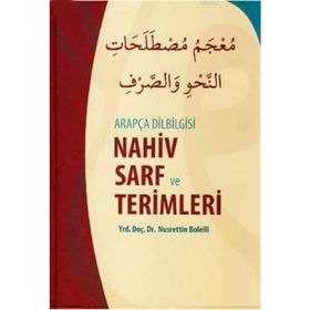 ARAPÇA DILBILGISI NAHIV SARF VE TERIMLERI - NUSRETTIN BOLELLI