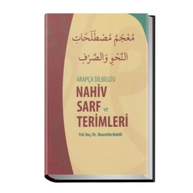 ARAPÇA DILBILGISI NAHIV SARF VE TERIMLERI - NUSRETTIN BOLELLI
