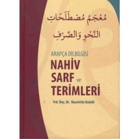 ARAPÇA DILBILGISI NAHIV SARF VE TERIMLERI - NUSRETTIN BOLELLI