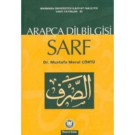 ARAPÇA DILBILGISI SARF - MUSTAFA MERAL ÇÖRTÜ