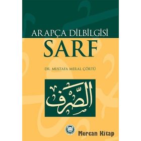 ARAPÇA DILBILGISI SARF - MUSTAFA MERAL ÇÖRTÜ