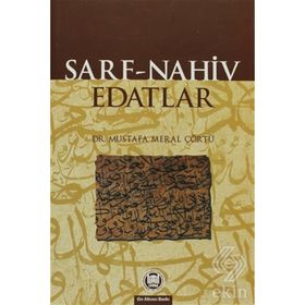 ARAPÇA DILBILGISI SARF, NAHIV, EDATLAR - MUSTAFA MERAL ÇÖRTÜ