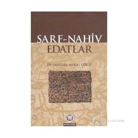 ARAPÇA DILBILGISI SARF, NAHIV, EDATLAR - MUSTAFA MERAL ÇÖRTÜ