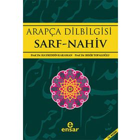 Arapça Dilbilgisi Sarf -Nahiv - hayreddin kahraman Prof. Dr. Hayreddin Karaman Bekir Topaloğlu