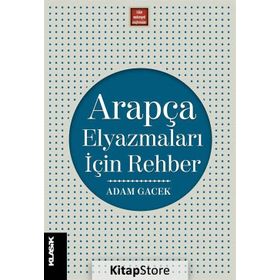 Arapça Elyazmaları İçin Rehber - Adam Gacek