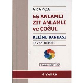Arapça Eş Anlamlı Zıt Anlamlı ve Çoğul Kelime Bankası - Eşvak Behjet