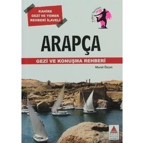ARAPÇA GEZI VE KONUŞMA REHBERI - MURAT ÖZCAN