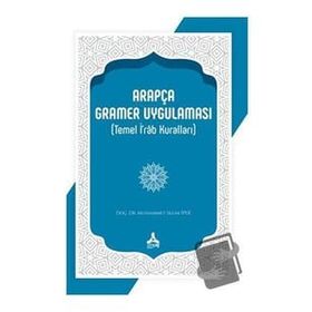 Arapça Gramer Uygulaması Temel İrab Kuralları - Muhammet Selim İpek