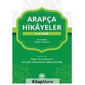 Arapça Hikayeler (3-4. Kur) - Ali Bulut,Recep Abdülvehhab