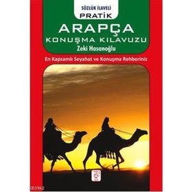 ARAPÇA KONUŞMA KILAVUZU-PRATIK ARAPÇA (BEN DE ARAPÇA KONUŞUYORUM) - MUSTAFA MERAL ÇÖRTÜ