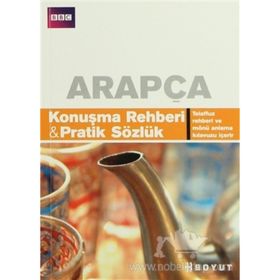 ARAPÇA KONUŞMA REHBERI&PRATIK SÖZLÜK - KOLEKTIF