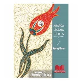 ARAPÇA LISANA GİRİŞ - SAVAŞ UNER