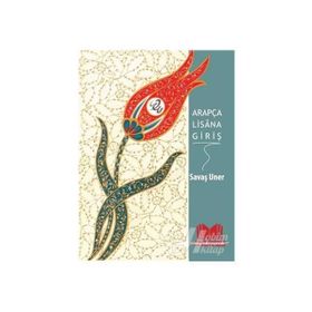 ARAPÇA LISANA GİRİŞ - SAVAŞ UNER