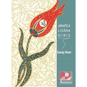 ARAPÇA LISANA GİRİŞ - SAVAŞ UNER