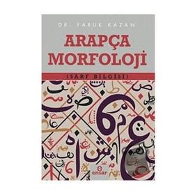 Arapça Morfoloji Sarf Bilgisi - Ensar Neşriyat