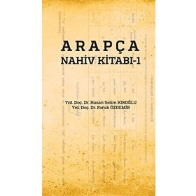 Arapça Nahiv Kitabı - 1 - Hasan Selim Kıroğlu Faruk Özdemir